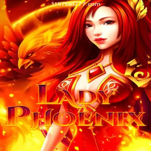 Discover LadyPhoenix: The Thrilling Slot Experience with 1157BET.Com